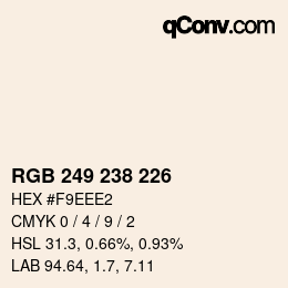 颜色代码: RGB 249 238 226 | qconv.com