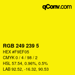 Color code: RGB 249 239 5 | qconv.com