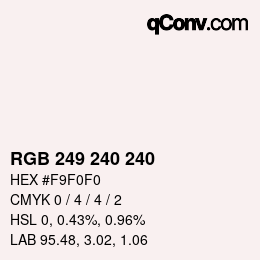 Color code: RGB 249 240 240 | qconv.com