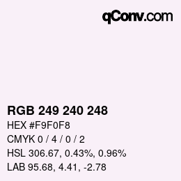 Color code: RGB 249 240 248 | qconv.com
