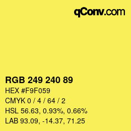 Color code: RGB 249 240 89 | qconv.com