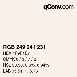 カラーコード: RGB 249 241 231 | qconv.com
