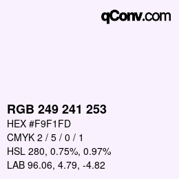 Color code: RGB 249 241 253 | qconv.com
