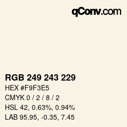 颜色代码: RGB 249 243 229 | qconv.com