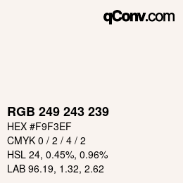 Color code: RGB 249 243 239 | qconv.com