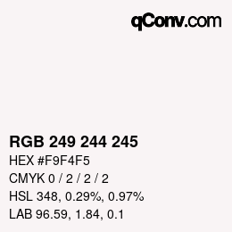 カラーコード: RGB 249 244 245 | qconv.com