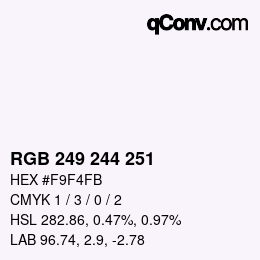 颜色代码: RGB 249 244 251 | qconv.com