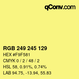 Code couleur: RGB 249 245 129 | qconv.com