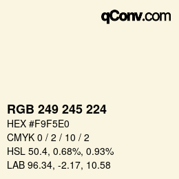 Code couleur: RGB 249 245 224 | qconv.com