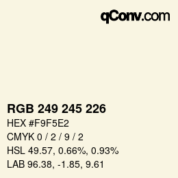 Color code: RGB 249 245 226 | qconv.com