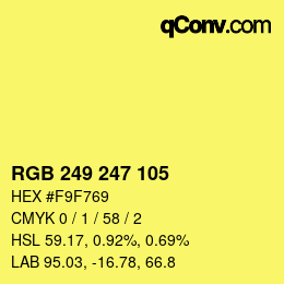 カラーコード: RGB 249 247 105 | qconv.com