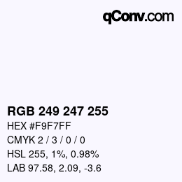 Color code: RGB 249 247 255 | qconv.com