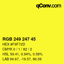Color code: RGB 249 247 45 | qconv.com