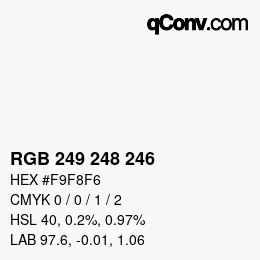 Color code: RGB 249 248 246 | qconv.com