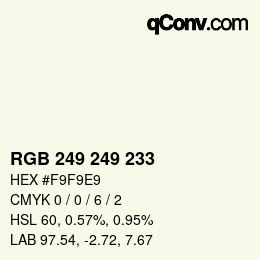 Farbcode: RGB 249 249 233 | qconv.com