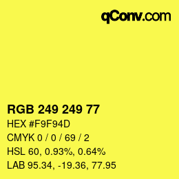 Color code: RGB 249 249 77 | qconv.com