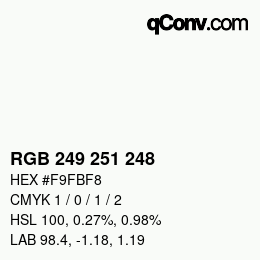 Color code: RGB 249 251 248 | qconv.com