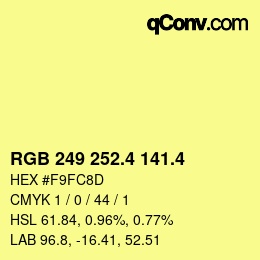 カラーコード: RGB 249 252.4 141.4 | qconv.com