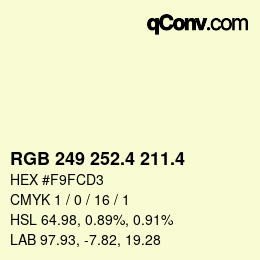 カラーコード: RGB 249 252.4 211.4 | qconv.com