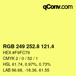 カラーコード: RGB 249 252.8 121.4 | qconv.com