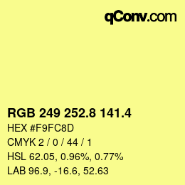 カラーコード: RGB 249 252.8 141.4 | qconv.com