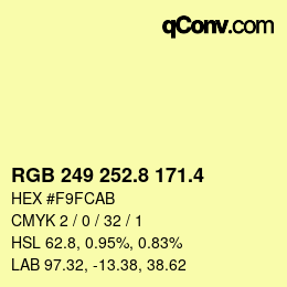 カラーコード: RGB 249 252.8 171.4 | qconv.com