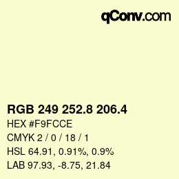 カラーコード: RGB 249 252.8 206.4 | qconv.com