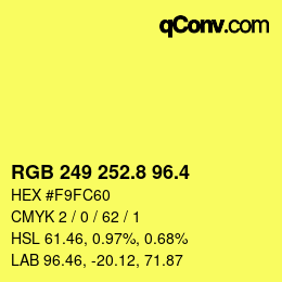 カラーコード: RGB 249 252.8 96.4 | qconv.com