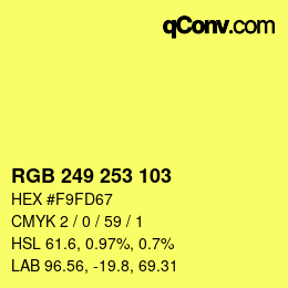 Color code: RGB 249 253 103 | qconv.com