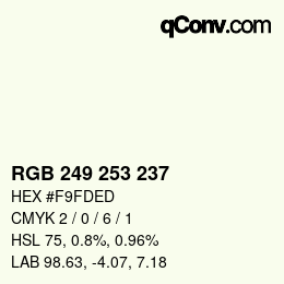 颜色代码: RGB 249 253 237 | qconv.com