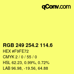 カラーコード: RGB 249 254.2 114.6 | qconv.com