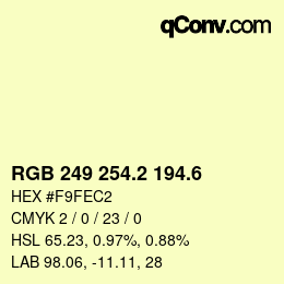 カラーコード: RGB 249 254.2 194.6 | qconv.com