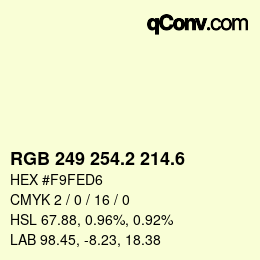 カラーコード: RGB 249 254.2 214.6 | qconv.com