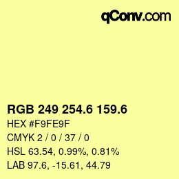 カラーコード: RGB 249 254.6 159.6 | qconv.com