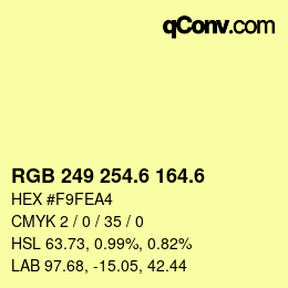 カラーコード: RGB 249 254.6 164.6 | qconv.com