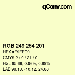Color code: RGB 249 254 201 | qconv.com