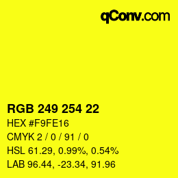 Color code: RGB 249 254 22 | qconv.com