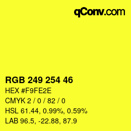 カラーコード: RGB 249 254 46 | qconv.com
