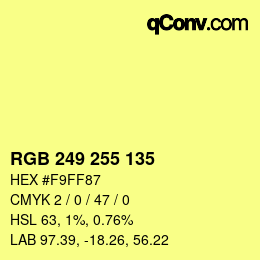 Color code: RGB 249 255 135 | qconv.com