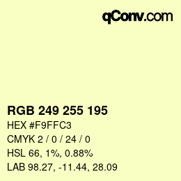Color code: RGB 249 255 195 | qconv.com
