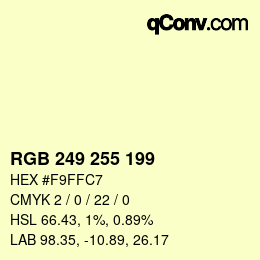 Color code: RGB 249 255 199 | qconv.com