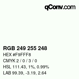 Farbcode: RGB 249 255 248 | qconv.com