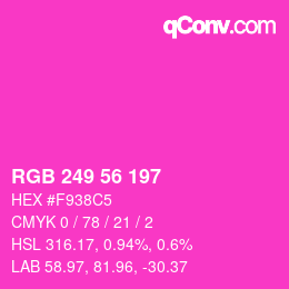 カラーコード: RGB 249 56 197 | qconv.com