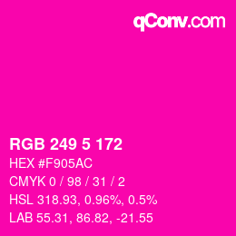 Color code: RGB 249 5 172 | qconv.com