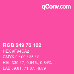 カラーコード: RGB 249 76 162 | qconv.com