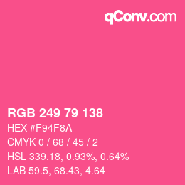 颜色代码: RGB 249 79 138 | qconv.com