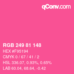 Color code: RGB 249 81 148 | qconv.com