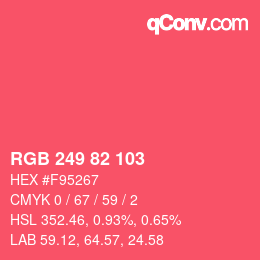 Color code: RGB 249 82 103 | qconv.com