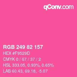 Color code: RGB 249 82 157 | qconv.com
