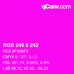 Color code: RGB 249 8 242 | qconv.com